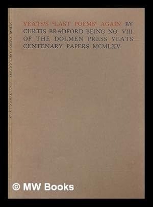 Immagine del venditore per Yeat's 'Last poems' Again by Curtis Bradford being No. VIII of the Dolmen Press Yeats Centenary Papers MCMLXV venduto da MW Books