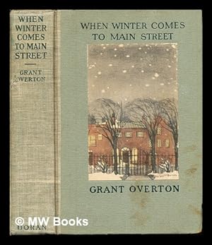 Seller image for When winter comes to Main Street / by Grant Overton for sale by MW Books