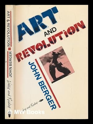 Immagine del venditore per Art and revolution : Ernst Neizvestny and the role of the artist in the U.S.S.R. / John Berger ; with 71 illustrations and 24 plates venduto da MW Books