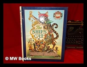 Seller image for The adventures and brave deeds of the ship's cat on the Spanish Maine : together with the most lamentable losse of the Alcestis and triumphant firing of the Port of Chagres / truthfully narrated in verses by Richard Adams ; and in divers cunning and fantastical pictures by Alan Aldridge ; with Harry Willock for sale by MW Books