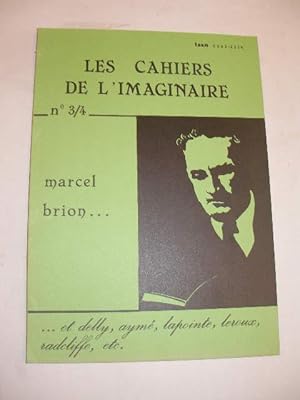 LES CAHIERS DE L' IMAGINAIRE 3/4 MARCEL BRION