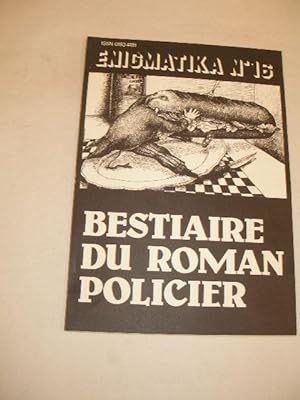 ENIGMATIKA N° 16 : BESTIAIRE DU ROMAN POLICIER