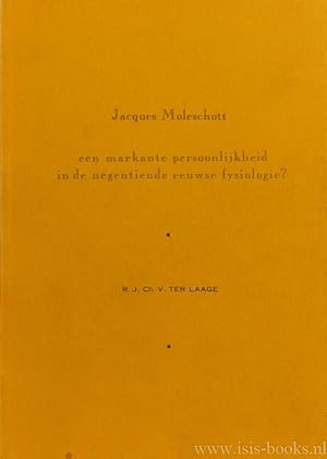 Bild des Verkufers fr Jacques Moleschott. Een markante persoonlijkheid in de negentiende eeuwse fysiologie? zum Verkauf von Antiquariaat Isis