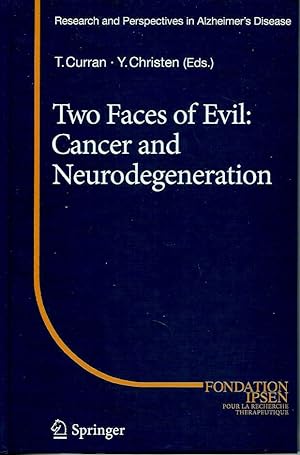 Bild des Verkufers fr Two Faces of Evil: Cancer and Neurodegeneration zum Verkauf von San Francisco Book Company