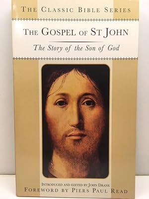 Seller image for The Gospel of St. John: The Story of the Son of God (Classic Bible Series) for sale by Great Expectations Rare Books