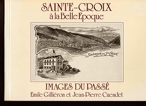 Bild des Verkufers fr Sainte-Croix A La Belle Epoque zum Verkauf von Livres Norrois