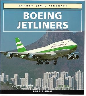 Bild des Verkufers fr Boeing Jetliners (Osprey Civil Aircraft) zum Verkauf von Cher Bibler
