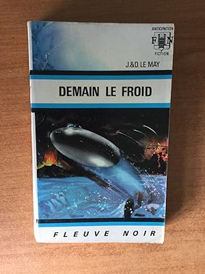 Seller image for FLEUVE NOIR ANTICIPATION N 389: Demain le froid for sale by KEMOLA