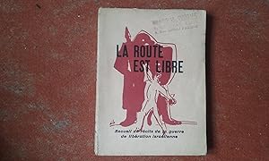 La route est libre - Recueil de récits de la guerre de libération israélienne