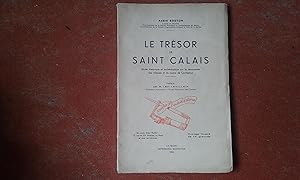 Image du vendeur pour Le trsor de Saint-Calais - Etude historique et archologique sur la dcouverte des reliques et du suaire de Carilephus mis en vente par Librairie de la Garenne