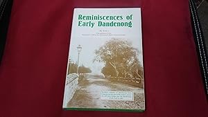 REMINISCENCES OF EARLY DANDENONG
