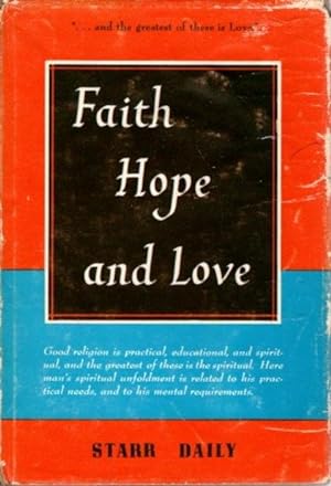 FAITH, HOPE AND LOVE