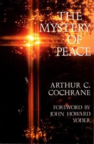 Seller image for THE MYSTERY OF PEACE for sale by By The Way Books