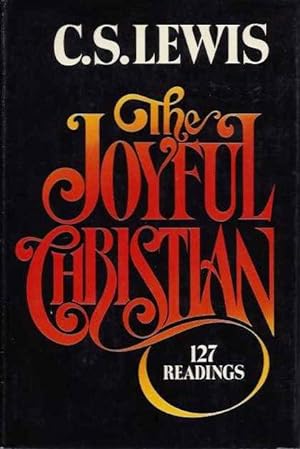 Seller image for THE JOYFUL CHRISTIAN: 127 Redings for sale by By The Way Books