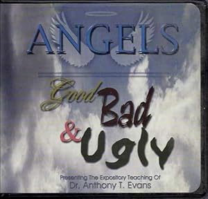 ANGELS: GOOD, BAD & UGLY: 12 CD with Study Guide