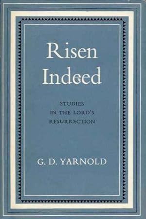 RISEN INDEED: Studies in the Lord's Resurrection