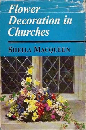 Seller image for FLOWER DECORATIONS IN CHURCHES for sale by By The Way Books