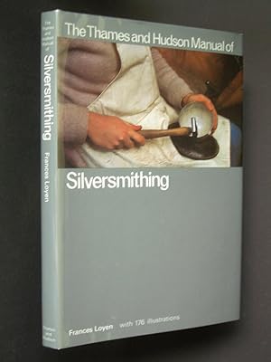 Immagine del venditore per The Thames and Hudson Manual of Silversmithing venduto da Bookworks [MWABA, IOBA]