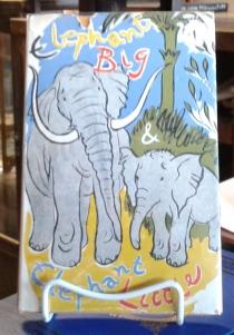 Elephant Big and Elephant Little (Hardcover with Dust Jacket) And Other Stories