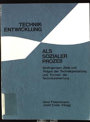 Bild des Verkufers fr Technikentwicklung als sozialer Prozess : Bedingungen, Ziele und Folgen der Technikgestaltung und Formen der Technikbewertung ; Symposion der Interdisziplinren Arbeitsgruppe Technikforschung (IATF) der Johann-Wolfgang-Goethe-Universitt, Frankfurt am Main, 10. - 12. Dezember 1987. zum Verkauf von books4less (Versandantiquariat Petra Gros GmbH & Co. KG)