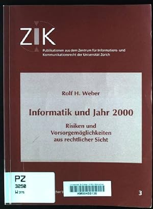 Image du vendeur pour Informatik und Jahr 2000 : Risiken und Versorgemglichkeiten aus rechtlicher Sicht. Zentrum fr Informations- und Kommunikationsrecht: Publikationen aus dem Zentrum fr Informations- und Kommunikationsrecht der Universitt Zrich ; 3 mis en vente par books4less (Versandantiquariat Petra Gros GmbH & Co. KG)