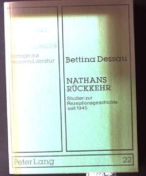 Bild des Verkufers fr Nathans Rckkehr : Studien zur Rezeptionsgeschichte seit 1945. Analysen und Dokumente ; Bd. 22 zum Verkauf von books4less (Versandantiquariat Petra Gros GmbH & Co. KG)