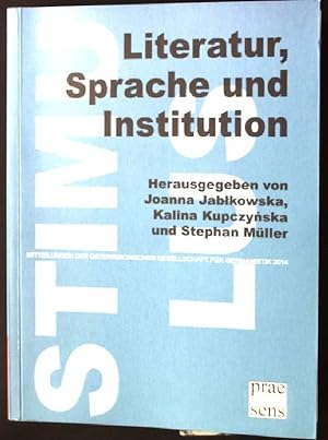 Bild des Verkufers fr Literatur, Sprache und Institution. Stimulus ; 2014 zum Verkauf von books4less (Versandantiquariat Petra Gros GmbH & Co. KG)