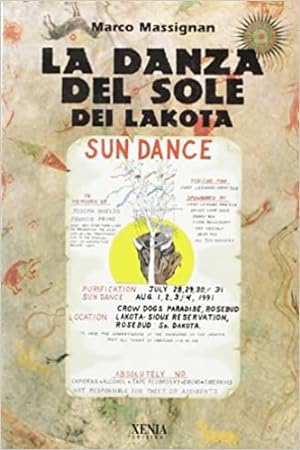 Bild des Verkufers fr La danza del sole dei Lakota. zum Verkauf von FIRENZELIBRI SRL