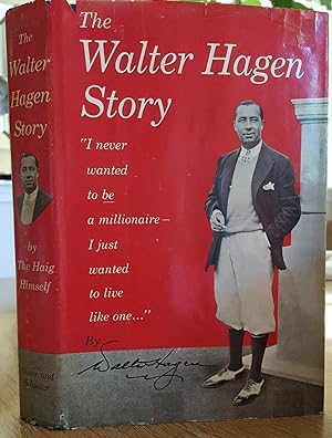 Seller image for THE WALTER HAGEN STORY for sale by MARIE BOTTINI, BOOKSELLER