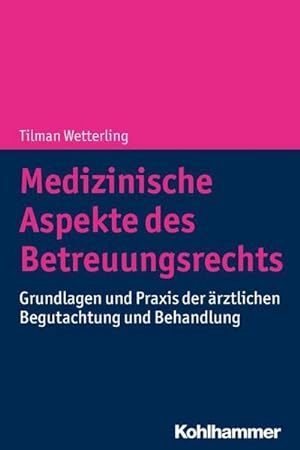 Seller image for Medizinische Aspekte des Betreuungsrechts for sale by Rheinberg-Buch Andreas Meier eK