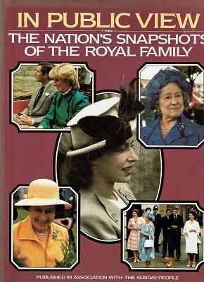 Seller image for In Public View: The Nation's Snapshots Of The Royal Family for sale by Marlowes Books and Music