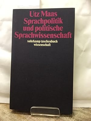 Sprachpolitik und politische Sprachwissenschaft : 7 Studien. Suhrkamp-Taschenbuch Wissenschaft ; 799