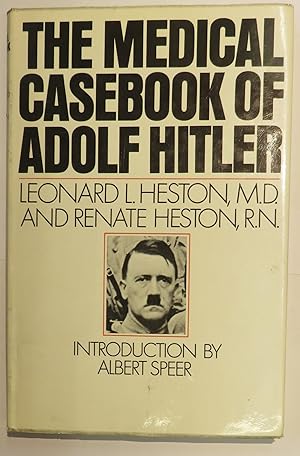 Seller image for The Medical Casebook of Adolf Hitler for sale by St Marys Books And Prints