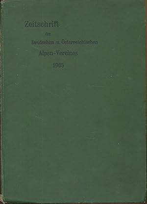 Zeitschrift des Deutschen und Österreichischen Alpenvereins. Jahrgang 1905. Band 36.