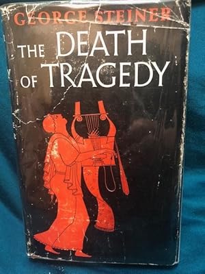 The Death of Tragedy