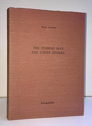 The Staring Man and Other Stories - SIGNED by the author