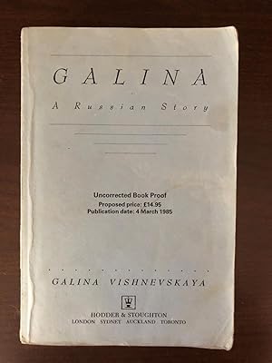 Seller image for GALINA - A RUSSIAN STORY for sale by Happyfish Books