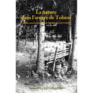 La nature dans l'oeuvre de Tolstoï -------- [ Cahiers Léon Tolstoï n° 25 ]