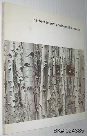 Seller image for Herbert Bayer: Photographic Works for sale by Alex Simpson