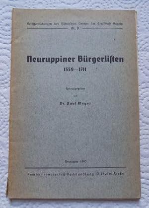 Neuruppiner Bürgerlisten 1559 - 1711 - Beiträge zur Geschichte der Dörfer des Kreises Ruppin. Ver...