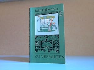 Bild des Verkufers fr Zu vermieten - Dritter Band der "Forsyte Saga" zum Verkauf von Andrea Ardelt