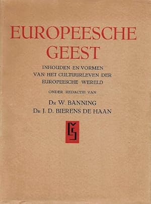 Imagen del vendedor de Europeesche geest Inhouden en vormen van het cultuurleven der europeesche wereld. a la venta por Antiquariaat van Starkenburg