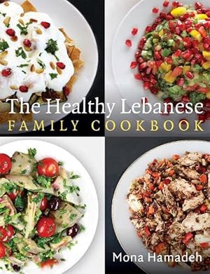 Seller image for The Healthy Lebanese Family Cookbook (Paperback) for sale by Grand Eagle Retail