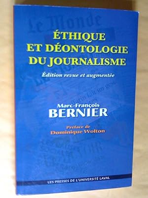 Seller image for thique et dontologie du journalisme. dition revue et augmente for sale by Claudine Bouvier