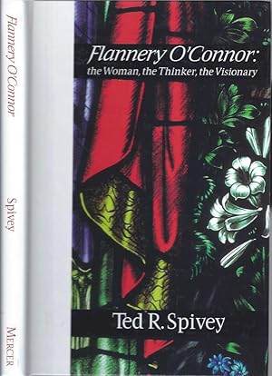 Seller image for Flannery O'Connor: the Woman, the Thinker, the Visionary for sale by The Ridge Books