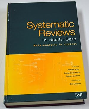 Immagine del venditore per Systematic Reviews in Health Care: Meta-Analysis in Context (LN) venduto da Preferred Books