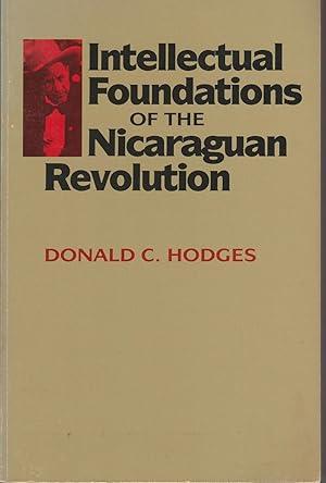 Seller image for Intellectual Foundations of the Nicaraguan Revolution for sale by Whitledge Books