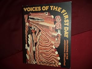 Imagen del vendedor de Voices of the First Day. Awakening in the Aboriginal Dreamtime. a la venta por BookMine