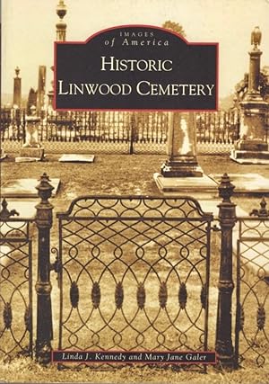 Immagine del venditore per Images of America: Historic Linwood Cemetery venduto da Americana Books, ABAA