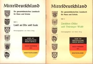 Mitteldeutschland. Ein gesamtdeutsches Lesebuch für Haus und Schule in Heften. Heft 1: Land an El...